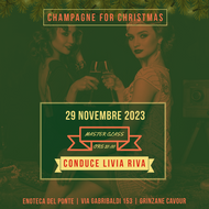 Champagne For Christmas Master Class | Mercoledi 29 Novembre Ore 20,00