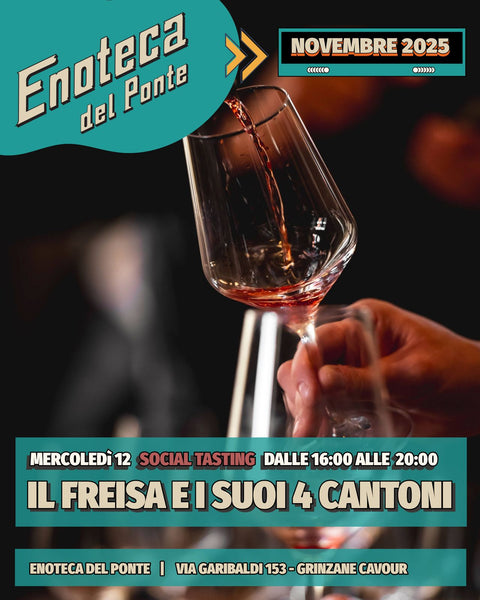 IL FREISA E I SUOI 4 CANTONI | MERCOLEDÌ 12 NOVEMBRE 2025 DALLE ORE 16 ALLE ORE 20